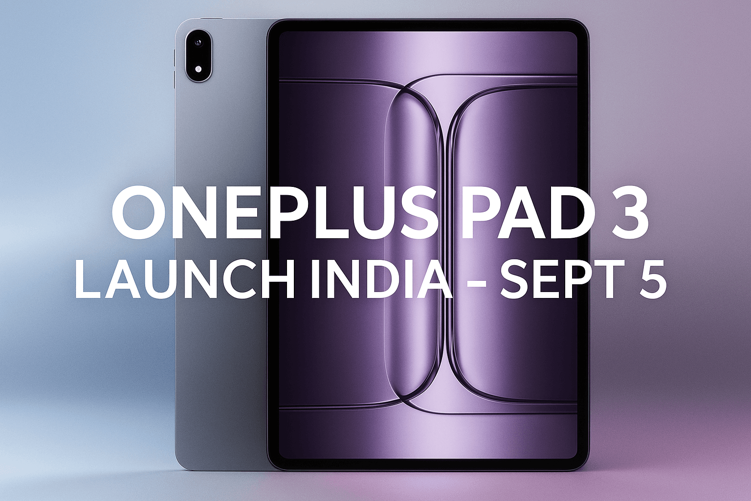 OnePlus Pad 3 Price & Sale Date in India: Launch 2025