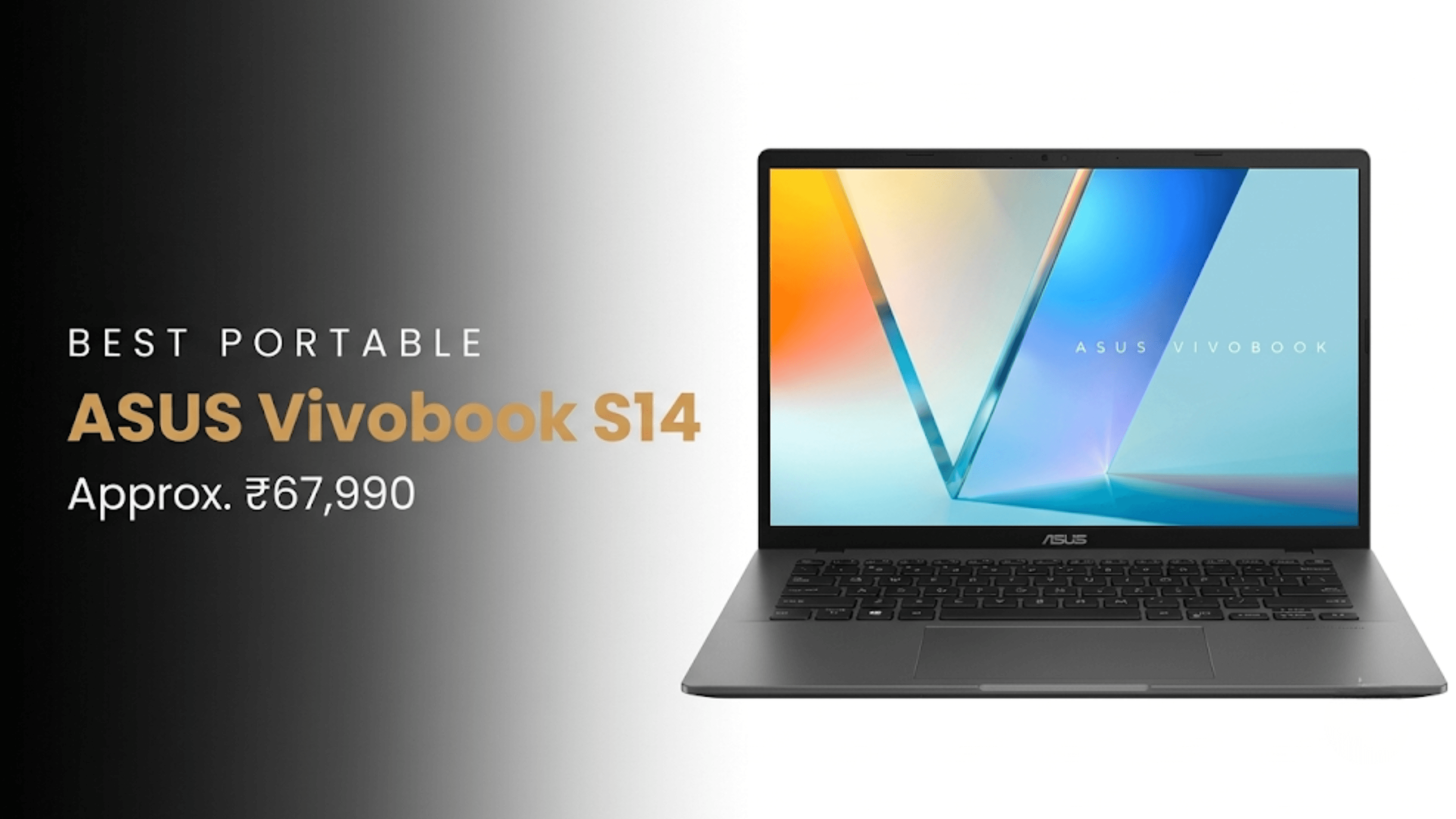 Asus Vivobook S14 Price