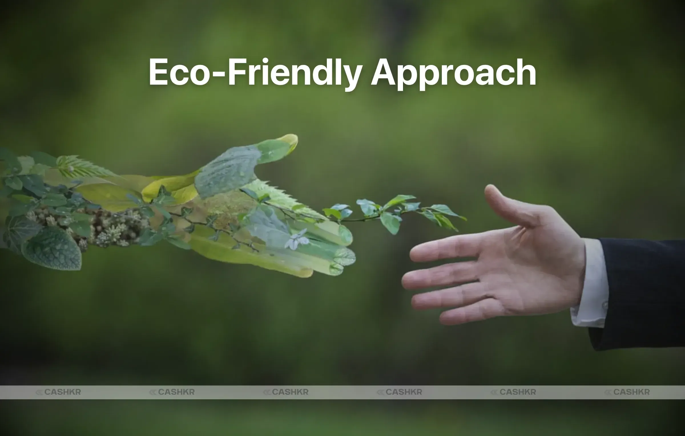 Eco-Friendly Approach