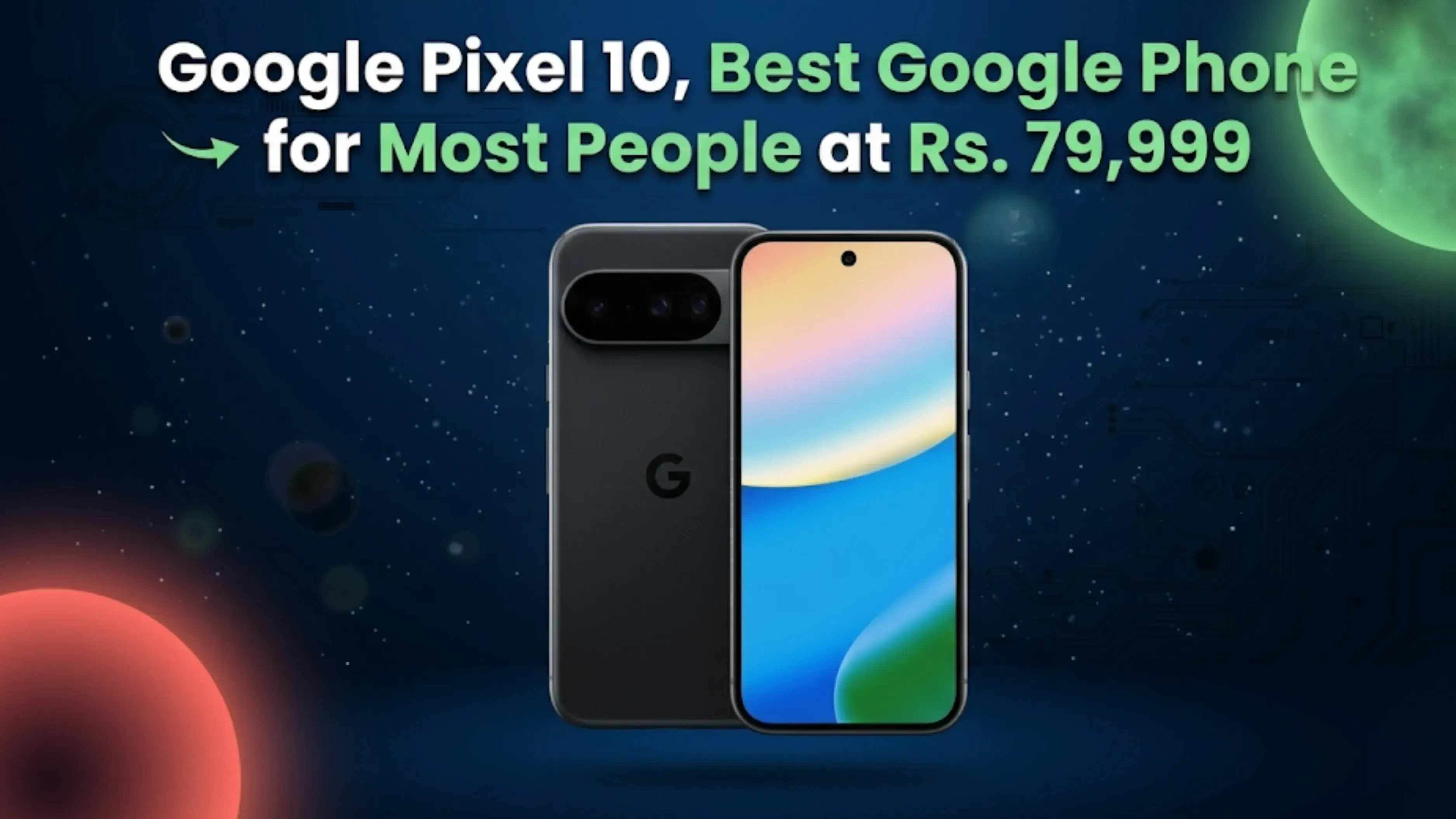 Google Pixel 10 Price in India