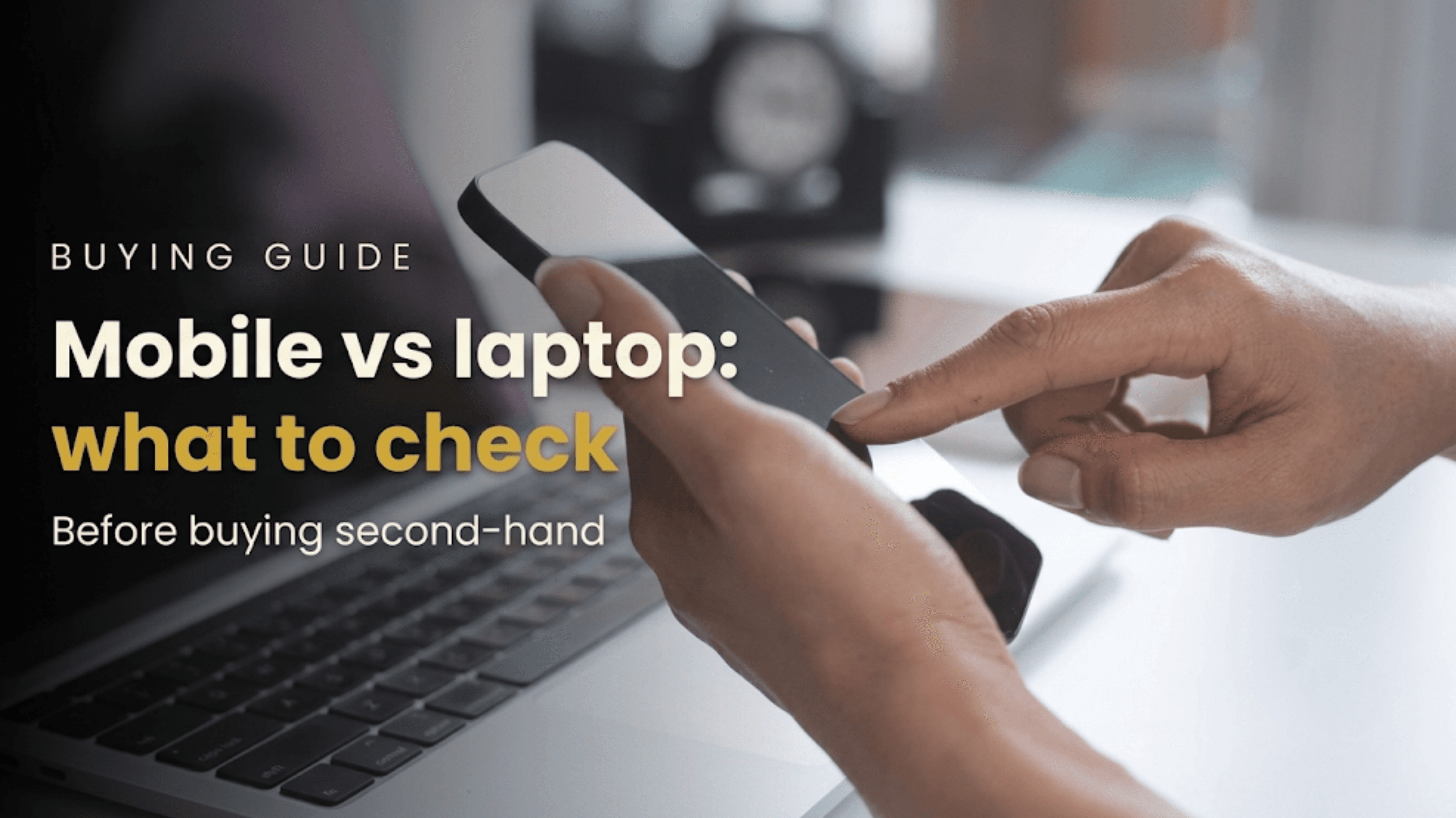 Mobile vs laptop