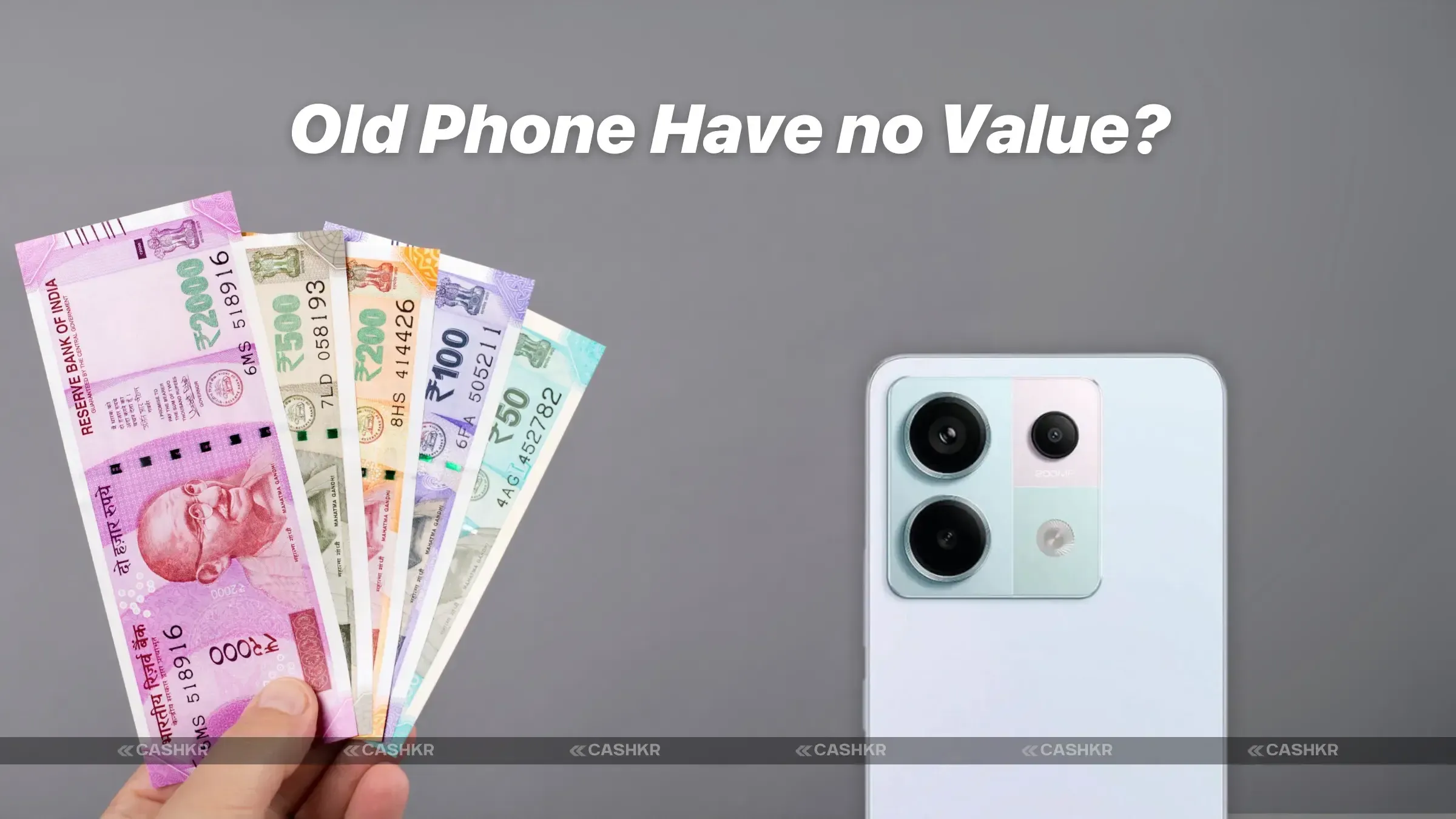 Old Phone Have No value