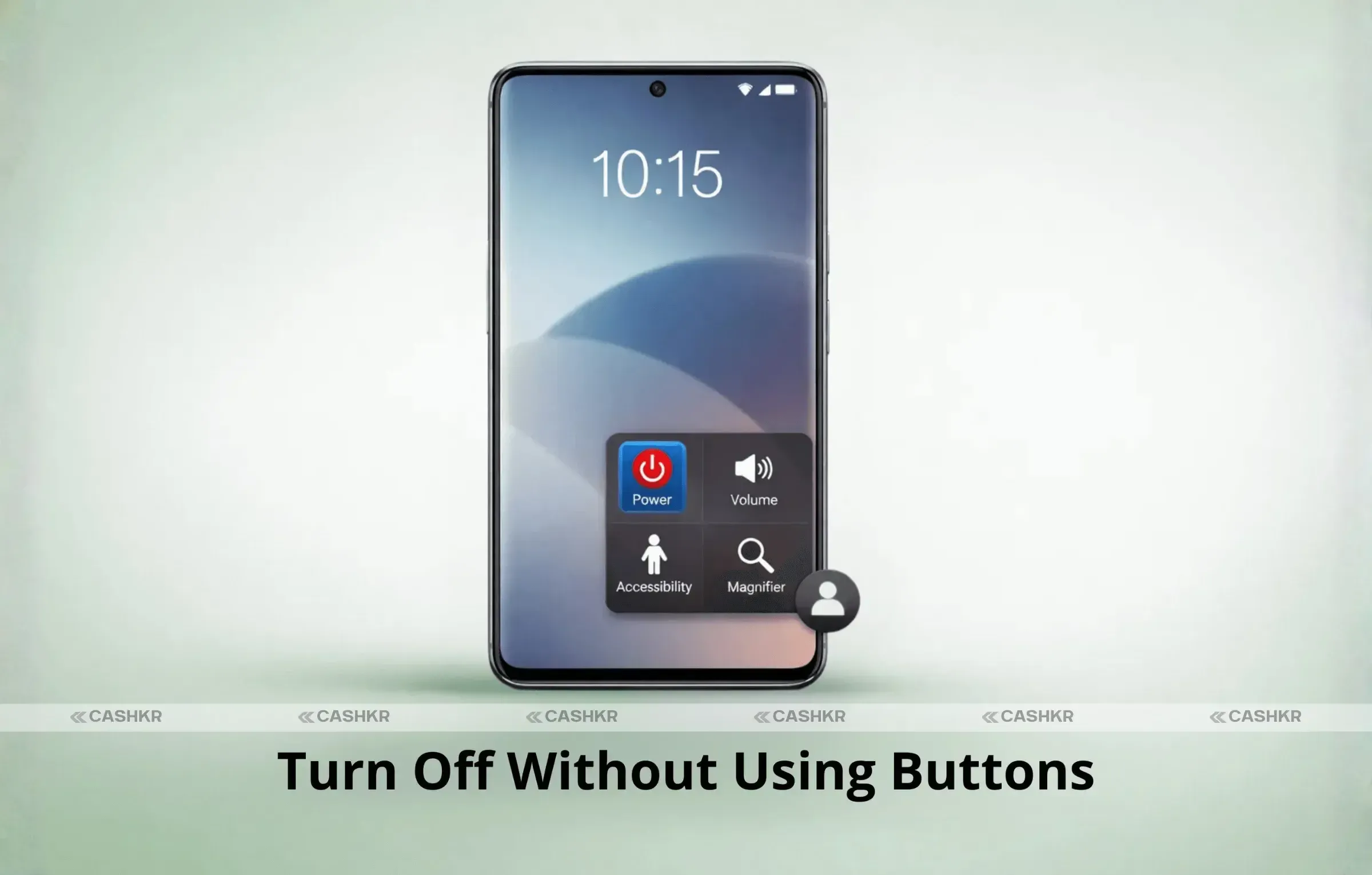 Turn Off Without Using Buttons